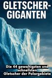 Gletscher-Giganten: FlipFlop Gletscher-Giganten Paperback