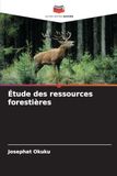 Étude des ressources forestières: DE