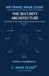 THE SECURITY ARCHITECTURE: THE SYSTEM YOU ARE ALREADY INSIDE WHETHER YOU FLY OR NOT