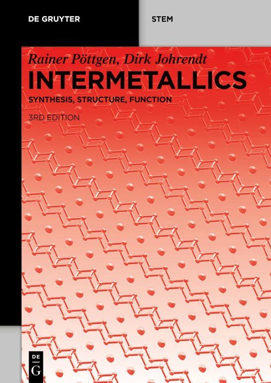 Intermetallics: De Gruyter Intermetallics: Synthesis, Structure, Function, Paperback, 361 Pagina's, 15 december 2025