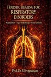 Holistic Healing for Respiratory Disorders