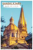 Guadalajara Guida Turistica
