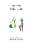 The Gently Exploring Feelings-The Trees Within Us All Paperback