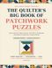 The Quilter’s Big Book of Patchwork Puzzles: 100 Large-Print Word Games, Quilt-Block Challenges and Pattern Puzzles for Creative Minds