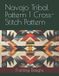 Navajo Bol Navajo Tribal Pattern 1 Cross-Stitch Pattern