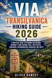 VIA Libri GmbH Via Transilvanica Hiking Guide 2026
