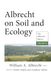 Albrecht Albrecht Papiers sur le sol et l'écologie, Volume 11