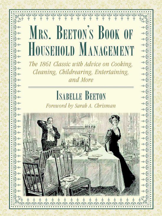 Mrs. Beeton's Book of Household Management: The 1861 Classic