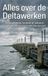 Alles Andries B.V. Alles over de Deltawerken