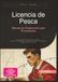 Licencia de Pesca: Manual de Preparación para Principiantes