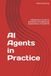 AI Agents in Practice: A Beginner's Guide to Building and Deploying Autonomous AI Systems