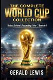 The Libri GmbH The Complete World Cup Collection