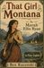 That Girl Montana By Marah Ellis Ryan In Plain English