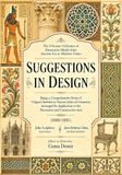 The Ultimate Collection of Decorative Motifs from Ancient Era to Modern Times: Suggestions in Design