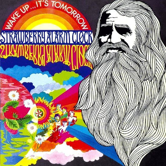 Strawberry Alarm Clock Strawberry Alarm Clock Wake Up, It's Tomorrow