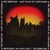 Suburban The Bristles Last Days of Capitalism