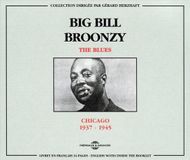 Sonic Rendezvous Big Bill Broonzy - The Blues Chicago 1937-1945 (2 CD)