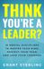 Think Libri GmbH Think You're A Leader? Paperback