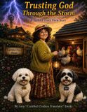 Trusting Faithful Flock Farm- Trusting God Through the Storm