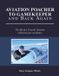 Aviation Libri GmbH Aviation Poacher to Gamekeeper and Back Again