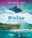 Polar: Dk Earth's Incredible Habitats- Polar Hardcover