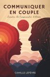 Communiquer Independently Published Communiquer En Couple Paperback