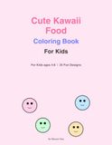 Cute Kawaii Food Coloring Book For Kids