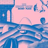 Sonic Rendezvous The Zephyr Bones - Secret Place (LP)