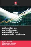 Aplicações de aprendizagem automática em engenharia mecânica