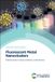 Fluorescent Royal Society of Chemistry Detection Science Series- Fluorescent Metal Nanoclusters