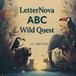 LetterNova: ABC Wild Quest Paperback