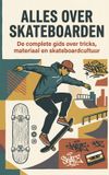 Alles Waries B.V. Alles over Skateboarden