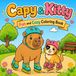 Capy & Kitty: Fun and Cozy Coloring Book
