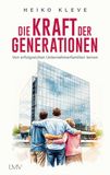 Die LangenMueller Verlag Die Kraft der Generationen