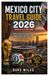 Mexico City Travel Guide 2026 (World Cup Edition)
