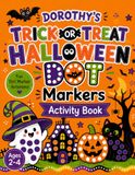 Dorothy's Trick or Treat Halloween Dot Markers Activity Book