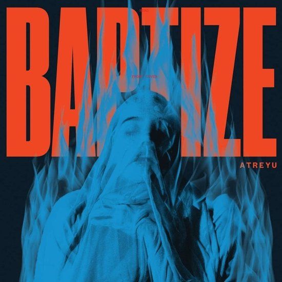 Atreyu - Baptize (LP) - Clear with Fire Orange Splatter Vinyl