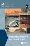 Planetary ISRM Book Series: Planetary Rock Mechanics and Rock Engineering with Emphasis on Mars - Hardcover