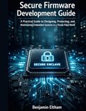 Secure Firmware Development Guide