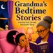 Grandma's Bedtime Stories: Learning Faith Through Hannah's Story