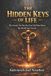 THE Bol The Hidden Keys of Life Paperback