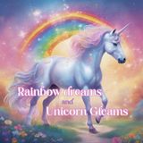 Rainbow Dreams Unicorn Adventure Story Book for Girls Ages 6-10