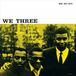 We Roy Haynes - We Three (Limited Edition)