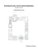 BIOGRAFÍA DEL PATIO MEDITERRÁNEO: Apuntes de viaje: 012