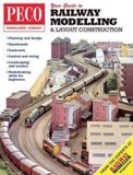 Your Peco Publications & Publicity Ltd Your Guide to Railway Modelling & Layout Construction