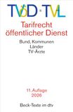 TVöD / TV-L: Tarifrecht öffentlicher Dienst. Bund, Kommunen, Länder, TV-Ärzte. Textausgabe. Rechtsstand: Oktober 2025