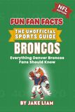 Denver Broncos Football Book for Kids