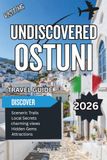 Undiscovered Ostuni 2026
