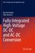 Fully Springer Analog Circuits and Signal Processing- Fully Integrated High-Voltage DC-DC and AC-DC Conversion
