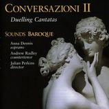 PIAS Nederland Avie Records Conversazioni II - Duelling Cantatas (CD)